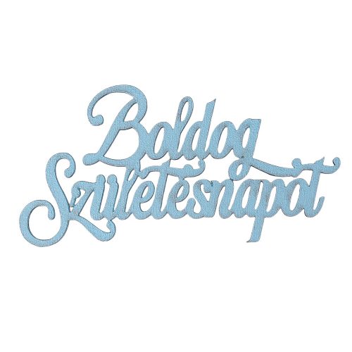 4db. festett fa "Boldog Születésnapot" felirat 10 x 5cm - Babakék