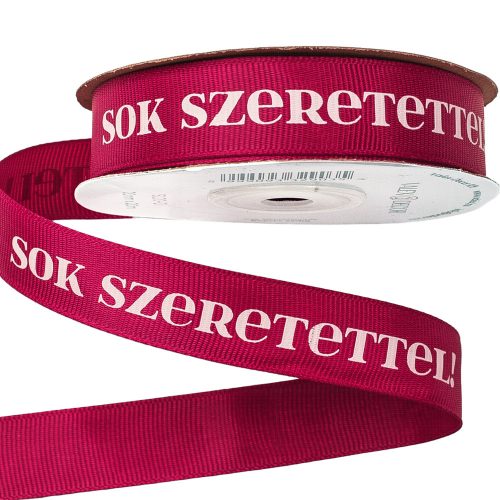 "Sok Szeretettel!" feliratos ripsz szalag 20mm x 20m - Burgundi