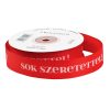 "Sok Szeretettel!" feliratos ripsz szalag 20mm x 20m - Piros